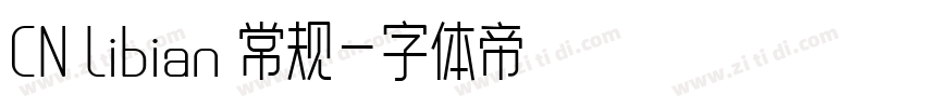 CN Libian 常规字体转换